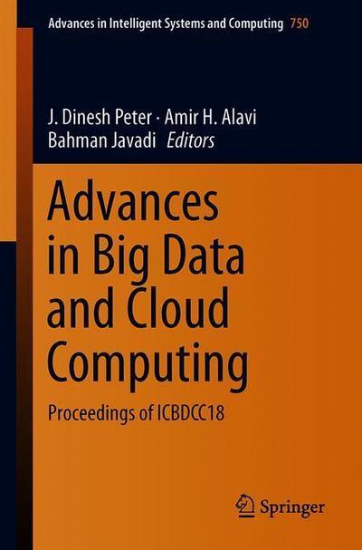 Advances in Big Data and Cloud Computing - - Bøger - Springer Verlag, Singapore - 9789811318818 - 18. januar 2019