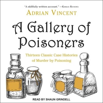 Cover for Adrian Vincent · A Gallery of Poisoners (CD) (2021)