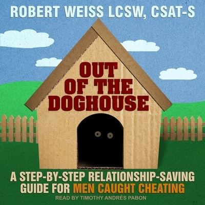 Out of the Doghouse - Robert Weiss - Music - TANTOR AUDIO - 9798200440818 - January 30, 2018