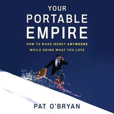 Cover for Pat O'Bryan · Your Portable Empire (CD) (2007)
