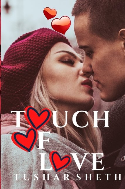Cover for Tushar Sheth · Touch Of Love (Paperback Bog) (2022)