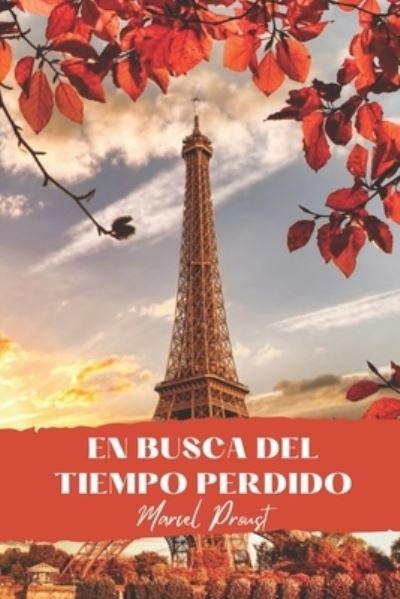 Cover for Marcel Proust · En busca del tiempo perdido (Paperback Book) (2021)