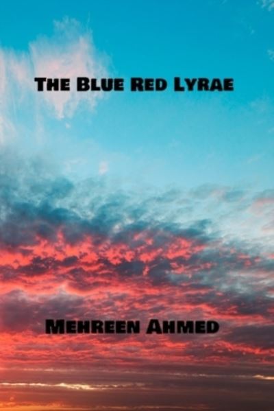 Cover for Mehreen Ahmed · The Blue, Red Lyrae (Pocketbok) (2020)