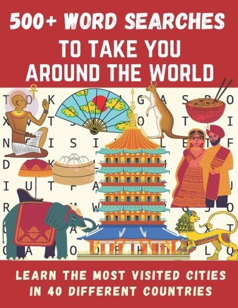 Cover for Puzzle Books Corner · 500+ word searches to Take You Around The World (Pocketbok) (2020)