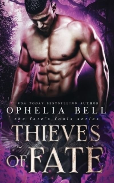 Cover for Ophelia Bell · Thieves of Fate (Paperback Bog) (2020)