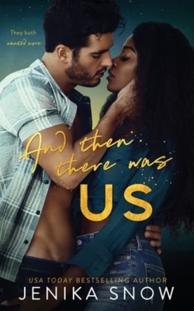 Cover for Jenika Snow · And Then There Was Us (Paperback Bog) (2021)