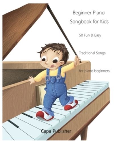 Cover for Joan Capafons Manils · Beginner Piano Songbook for Kids (Paperback Book) (2021)