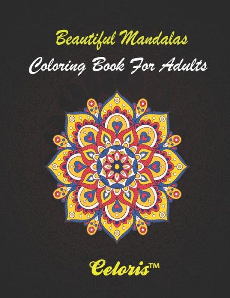 Cover for Celoris Coloring Books · Beautiful Mandalas Coloring Books For Adults (Paperback Book) (2020)