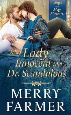 Cover for Merry Farmer · When Lady Innocent Met Dr. Scandalous (Paperback Book) (2020)