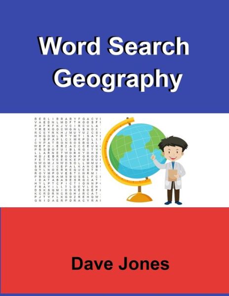 Word Search Geography - Dave Jones - Kirjat - Independently Published - 9798650517818 - tiistai 2. kesäkuuta 2020