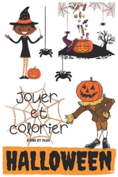 Spirit Edition · Jouer et colorier Halloween 4 ans et plus Spirit Edition (Paperback Book) (2020)