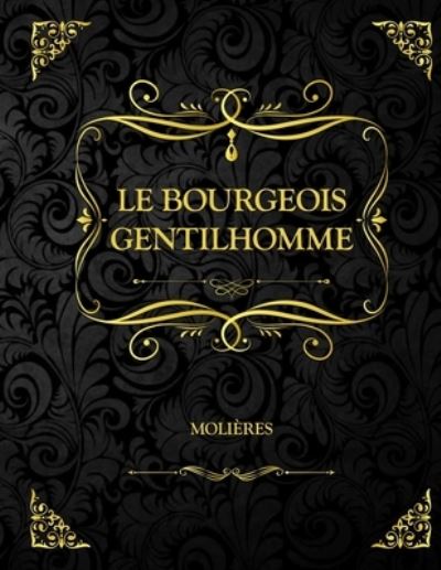 Cover for Moliere · Le Bourgeois Gentilhomme (Paperback Book) (2021)