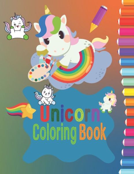 Cover for Elegant Art Coloring Book · Unicorn Coloring Book: For Kids Ages 4-8 Boys &amp; Girls (Paperback Book) (2021)