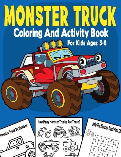 Cover for My Rainbow Books · Monster Truck Coloring And Activity Book For Kids Ages 3-8 (Paperback Book) (2021)