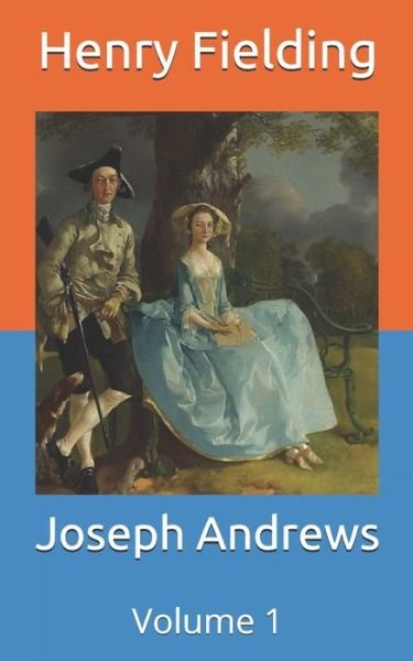 Cover for Henry Fielding · Joseph Andrews: Volume 1 (Paperback Bog) (2021)