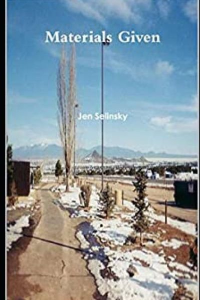 Cover for Jen Selinsky · Materials Given (Paperback Book) (2021)
