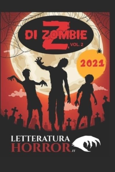 Cover for Autori Vari · Z di Zombie 2021 - Volume 2 (Pocketbok) (2021)