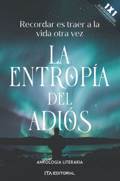 Cover for Danovis Palacin · La entropia del adios: Recordar es traer a la vida otra vez (Paperback Book) (2021)