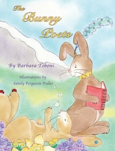 Cover for Barbara Toboni · The Bunny Poets (Hardcover Book) (2022)