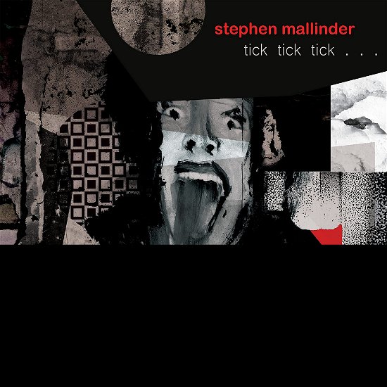 Tick Tick Tick - Stephen Mallinder - Musik - DAIS - 0011586672819 - 15. Juli 2022