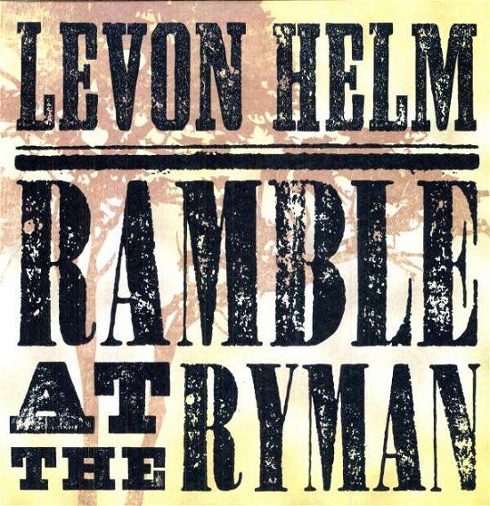 Cover for Levon Helm · Ramble at the Ryman (LP) [180 gram edition] (2011)