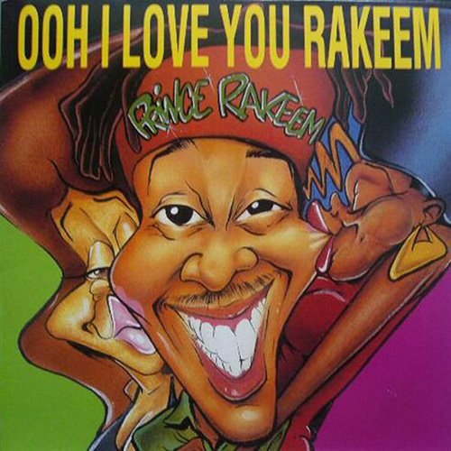 Ooh I Love You Rakeem - Rsd 23 - Prince Rakeem - Music - Tommy Boy - 0016998096819 - April 22, 2023