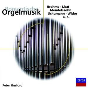 CD Romantische Orgelmusik - Brahms; Franck; Schumann7Widor - Musikk - Universal Music Austria GmbH - 0028948018819 - 20. februar 2009