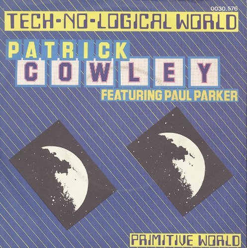 Cover for Patrick Cowley · Technological World (LP) (1994)