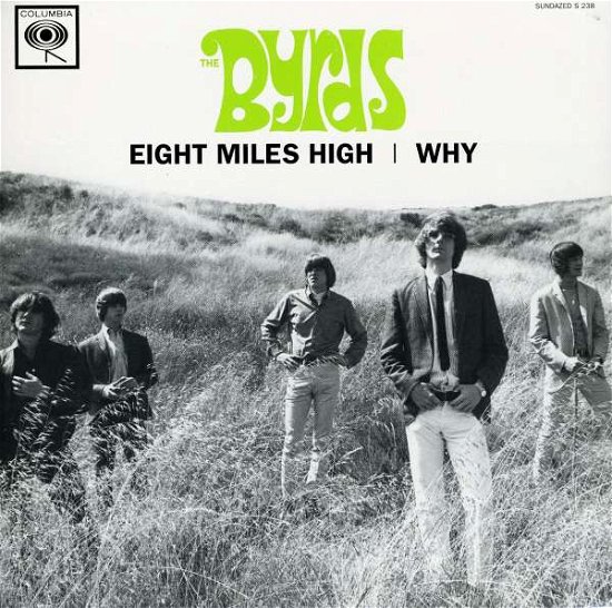 Eight Miles High / Why - The Byrds - Musik - ROCK/POP - 0090771723819 - 1. april 2017