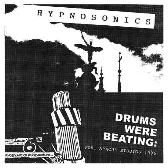 Drums Were Beating: Fort Apache Studios 1996 - Hypnosonics - Musiikki - MODERN HARMONIC - 0090771822819 - perjantai 16. huhtikuuta 2021