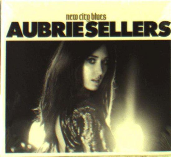 Cover for Aubrie Sellers · Aubrie Sellers-new City Blues (CD) (2016)