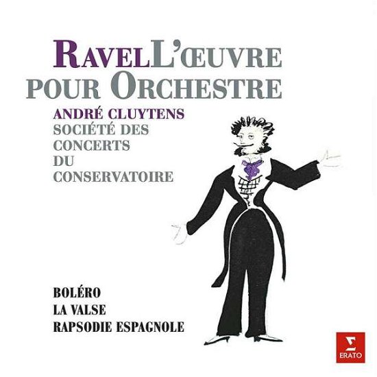 Cover for André Cluytens · L'oeuvre Pour Orchestre: Bolero/la Valse / Rapsodie Espag (LP) (2019)