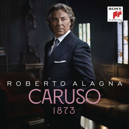 Caruso 1873 - Roberto Alagna - Musiikki - CLASSICAL - 0190759504819 - perjantai 15. marraskuuta 2019