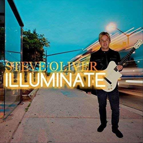 Cover for Steve Oliver · Illuminate (CD) (2018)