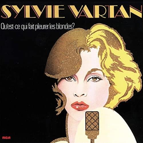 Cover for Sylvie Vartan · Quest-ce Qui Fait Pleurer Les Blondes (LP) (2022)