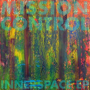 Cover for Mission Control · Inner Space EP (CD) (2018)