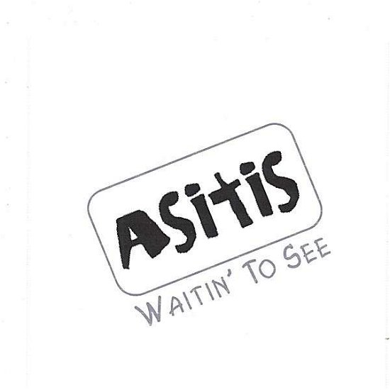 Cover for As It is · Waitin' to See (CD) (2006)