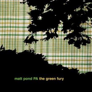 Cover for Matt -Pa- Pond · Green Fury (LP) (2007)