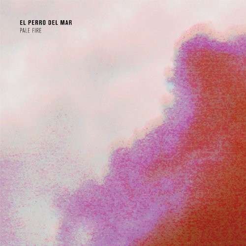 Cover for El Perro Del Mar · Pale Fire (LP) (2018)