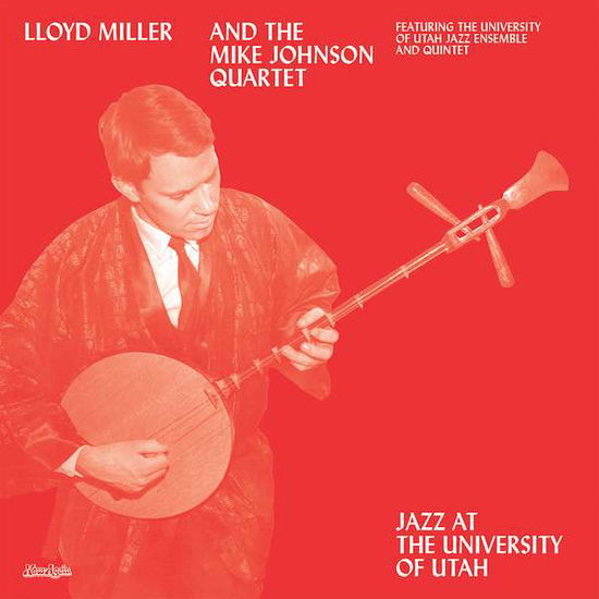 Cover for Lloyd Miller · Jazz at the University of Utah (LP) [Reissue edition] (2018)