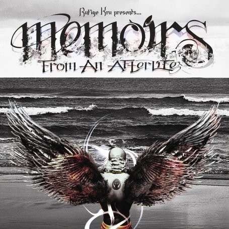 Memoirs of an Afterlife - Rufige Kru - Musiikki - metalheadz - 0666017204819 - tiistai 6. lokakuuta 2009