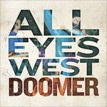 Cover for All Eyes West · Doomer (LP) (2015)