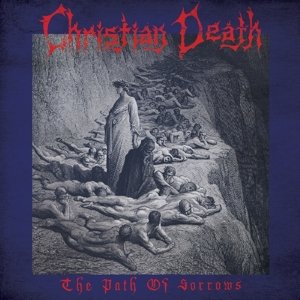 Cover for Christian Death · Path Of Sorrows (LP) [Limited edition] (2015)