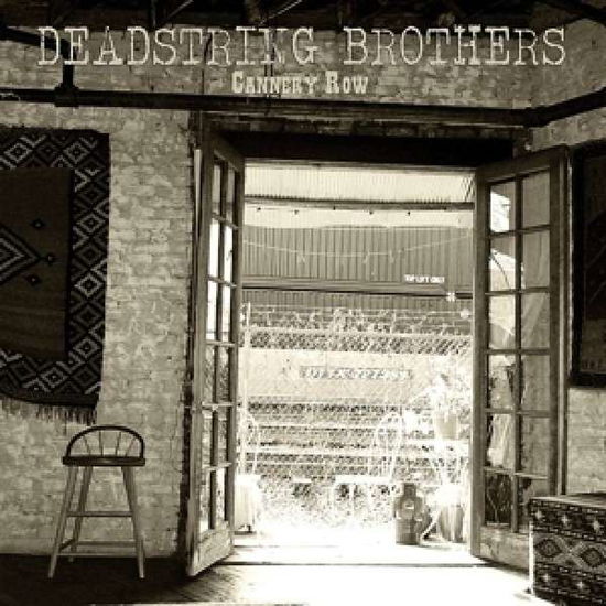 Cannery Row - Deadstring Brothers - Musik - BLOODSHOT - 0744302019819 - 9. April 2013