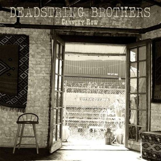 Cannery Row - Deadstring Brothers - Musiikki - BLOODSHOT - 0744302019819 - tiistai 9. huhtikuuta 2013