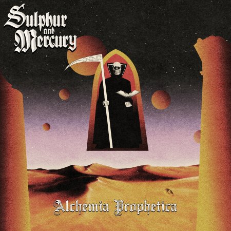 Alchemia Prophetica - Sulphur & Mercury - Music - Time To Kill Records (Code 7) - 0748322774819 - May 3, 2024