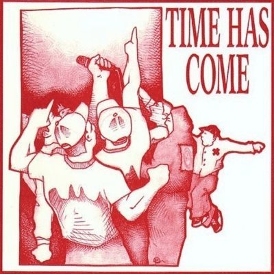 Cover for Time Has Come · Worse Comes to Worse (7&quot;) (2015)