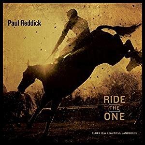 Cover for Paul Reddick · Ride the One (LP) (2019)