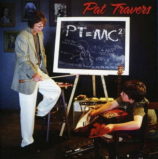 Cover for Pat Travers · Pt=mc2 (CD) (2005)