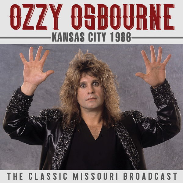 Ozzy Osbourne · Kansas City 1986 (CD) (2022)